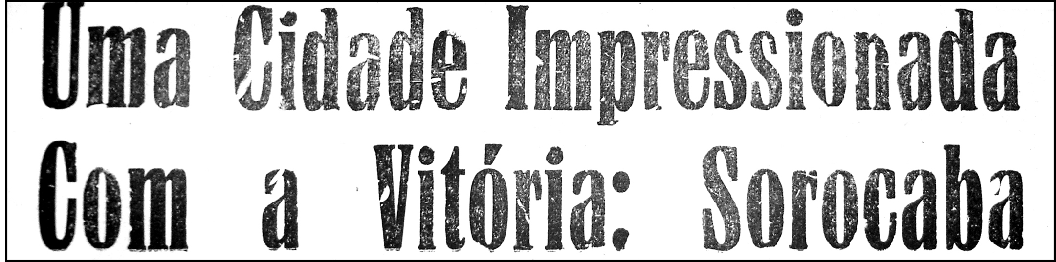 Uma cidade impressionada com
                                a vitória - Jornal Folha de Sorocaba - 31/05/1970